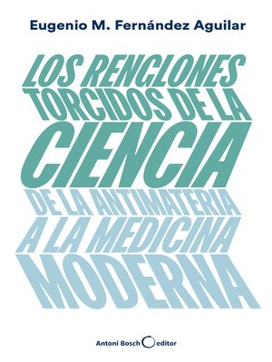 cover image of Los renglones torcidos de la ciencia